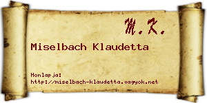 Miselbach Klaudetta névjegykártya
